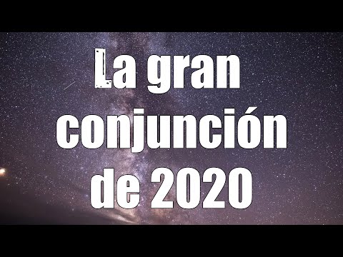 Video: ¿Cuándo es la gran conjunción 2020?