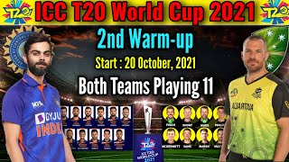 T20 World Cup 2021 2nd Warm-up Match | India vs Australia Match Info & Playing 11 | IND vs AUS