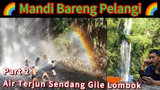 Air Terjun Sendang Gile Lombok 🌈 part2