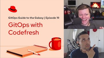 GitOps Guide to the Galaxy (Ep 19): GitOps with Codefresh