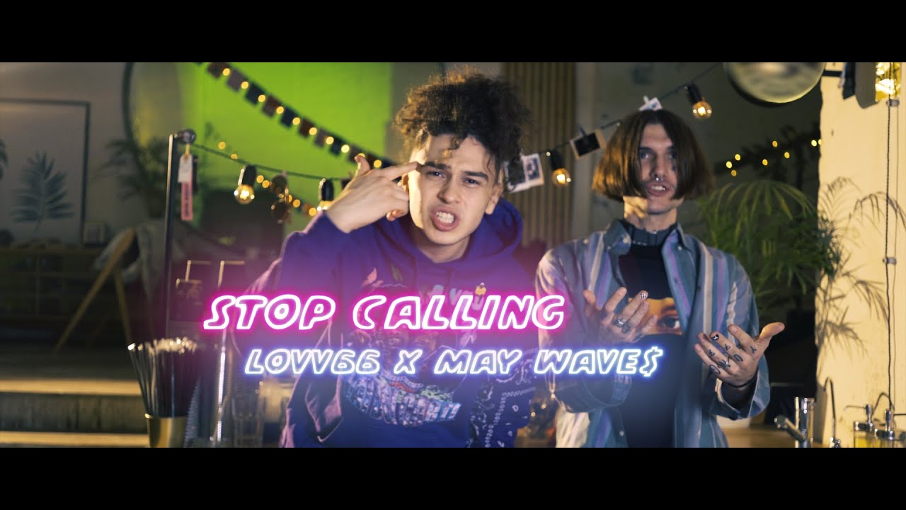 Mira LOVV66 & May Wave$ - Stop Calling en YouTube Mira LOVV66 & May Wave$ - Stop Calling en YouTube