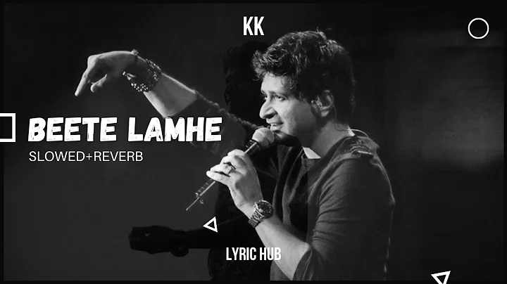 KK - Beete Lamhe ( Raining + SLow + Shayari ) 2023