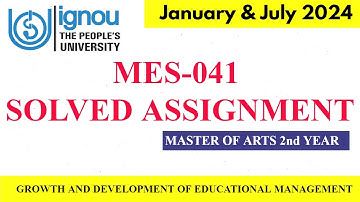 MES-041 SOLVED ASSIGNMENT 2024 II MASTER OF ARTS (EDUCATION) 2nd YEAR