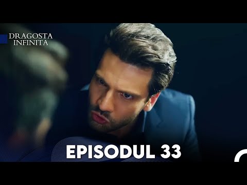 Dragoste Infinita - Episodul Lungă 33 (Cu Subtitrare in Română) | Kara Sevda