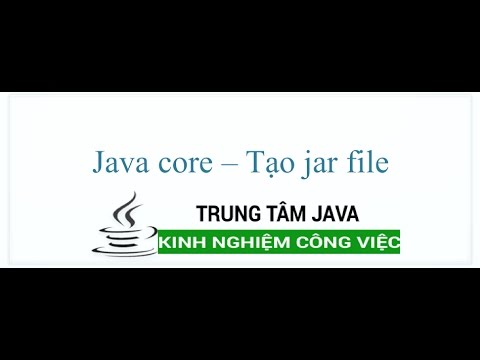 Java Cơ Bản -  Tạo JAR file để cài đặt và chạy ở máy khác trong Java