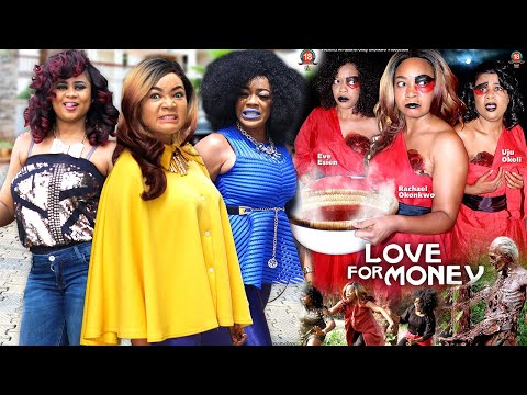 LOVE FOR MONEY {NEWLY RELEASED NIGERIAN NOLLYWOOD MOVIES} LATEST NOLLYWOOD MOVIES #trending #movies