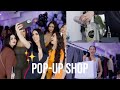 MY FIRST POP UP SHOP - VLOG