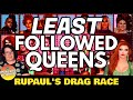 LEAST FOLLOWED Queens from RuPaul's Drag Race | Mangled Morning