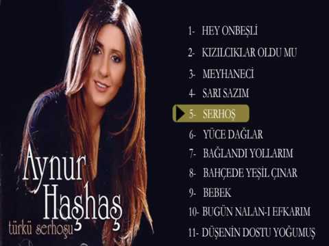 Aynur Haşhaş - Serhoş [Official Audio]