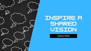 Inspire A Shared Vision