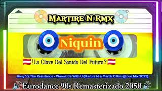 Jinny Vs.The Resistance - Wanna Be With U (Martire N & Martik C Rmx)(Love Mix 2023)