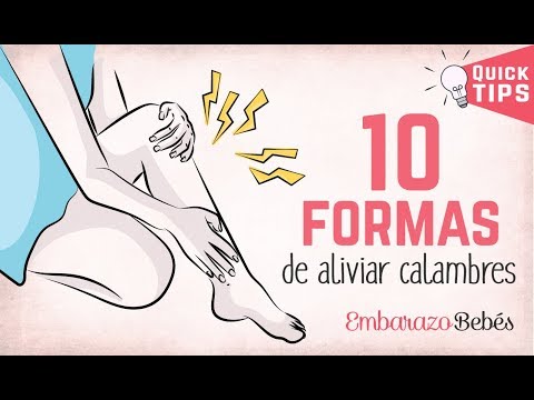 Vídeo: Calambres En Las Piernas Durante El Embarazo: Tratamiento, Remedios Caseros Y Prevención