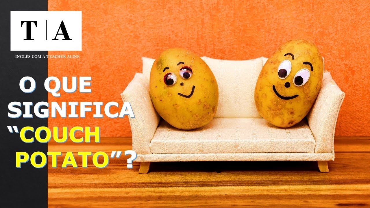 O que significa Couch Potato?