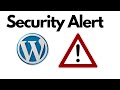 WordPress Alert (Spam Vulnerability) Check Your Sites