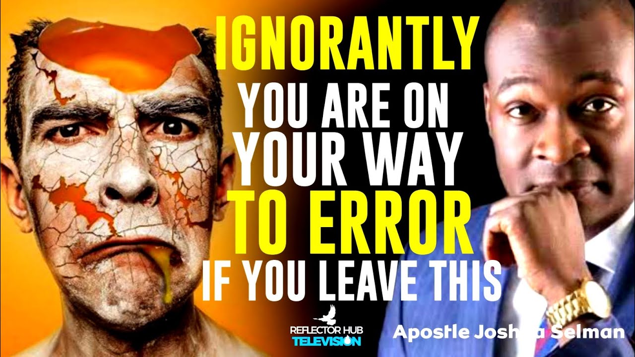 MANY PEOPLE ARE IGNORANTLY GOING THE WRONG WAY WITHOUT KNOWING BY ...
