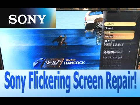 How to Repair Flickering or Ghosting Picture on Sony LCD TV KDL-46 46" and KDL-52 52" Fix