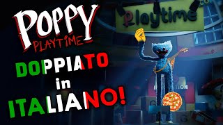 POPPY PLAYTIME CAPITOLO 1 ma e TUTTO DOPPIATO in ITALIANO