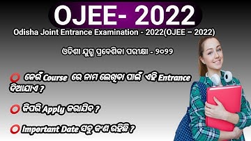 OJEE -2022 | OJEE Notification 2022 | OJEE Important Dates |