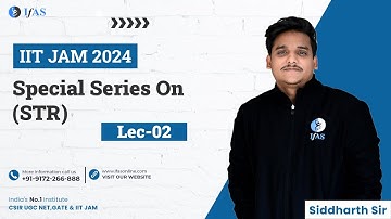 Special Series On STR | IIT JAM 2024 | L 2 | IFAS