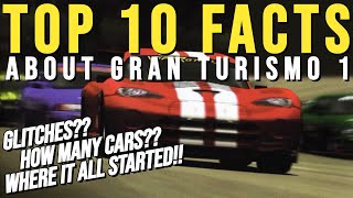 TOP 10 Facts about GRAN TURISMO 1