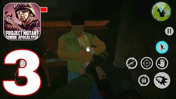 Project Mutant Zombie Apocalypse | Chapter 2 | Gameplay Walkthrough | PART 3 (iOS, Android)