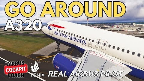 A320 Go Around Procedure Explained | Microsoft Flight Simulator 2024