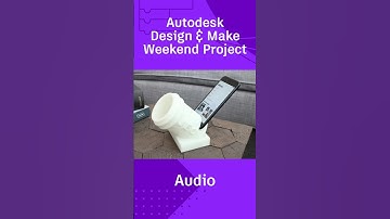@Autodesk Design and Make Weekend Project: Audio 🔊 🎤 📣