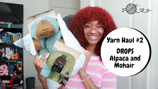 : Yarn Haul #2 | Unboxing DROPS Alpaca Silk and DROPS Kid-Silk Mohair