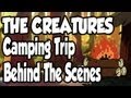 Creature Camping - Behind the Scenes