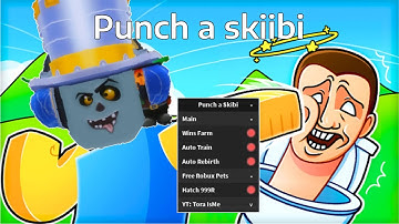 [ROBLOX] Punch a Skibi Script - AUTOFARM, AUTO REBIRTH, AUTO WINS (PASTEBIN 2023)