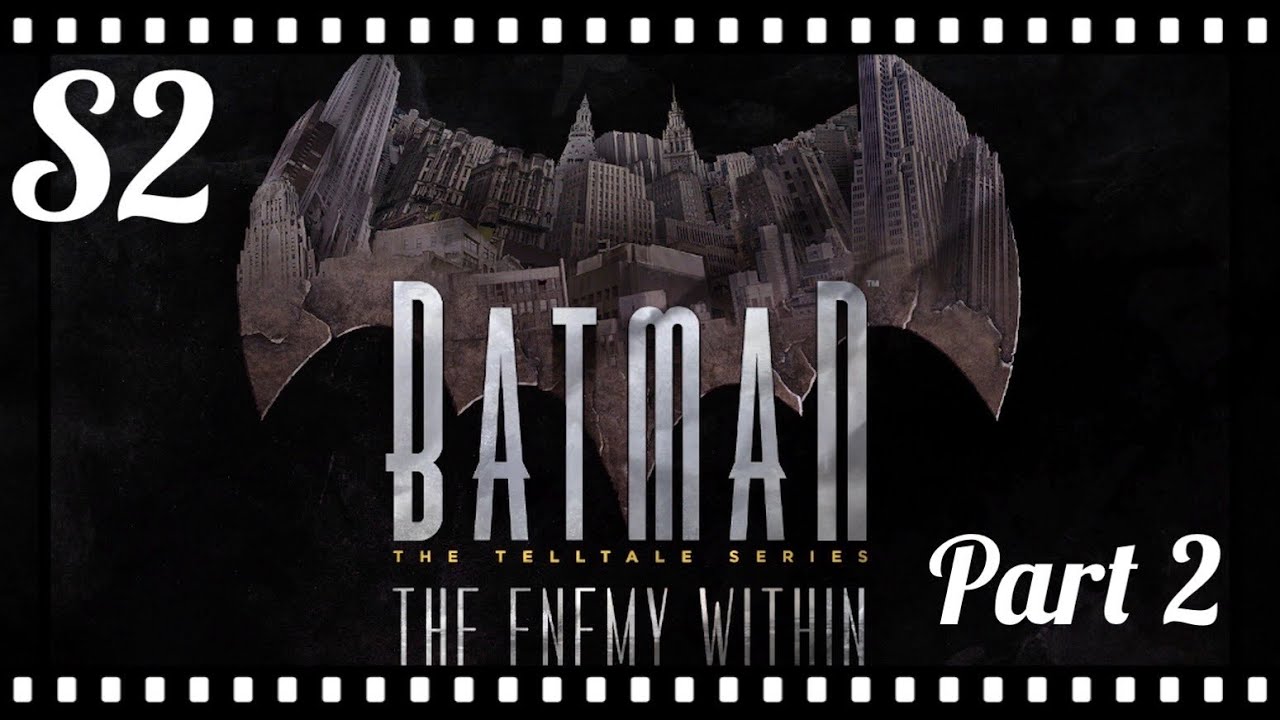 Batman: The Telltale Series 2 Part 2