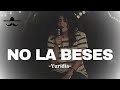 Yuridia No La Beses LETRA mp3