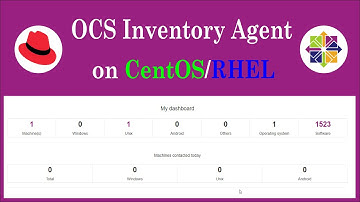 How to Install OCS Inventory Agent on CentOS/RHEL 8/7