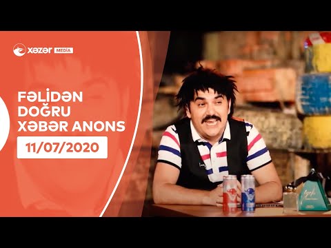 Fəlidən Doğru Xəbər #11 Afaq Gəncəli (ANONS) 11.07.2020