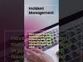 Incident Management