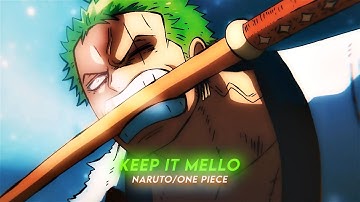 Keep It Mello I Naruto x One Piece (Free Project File!!) v2 [AMV/Edit]