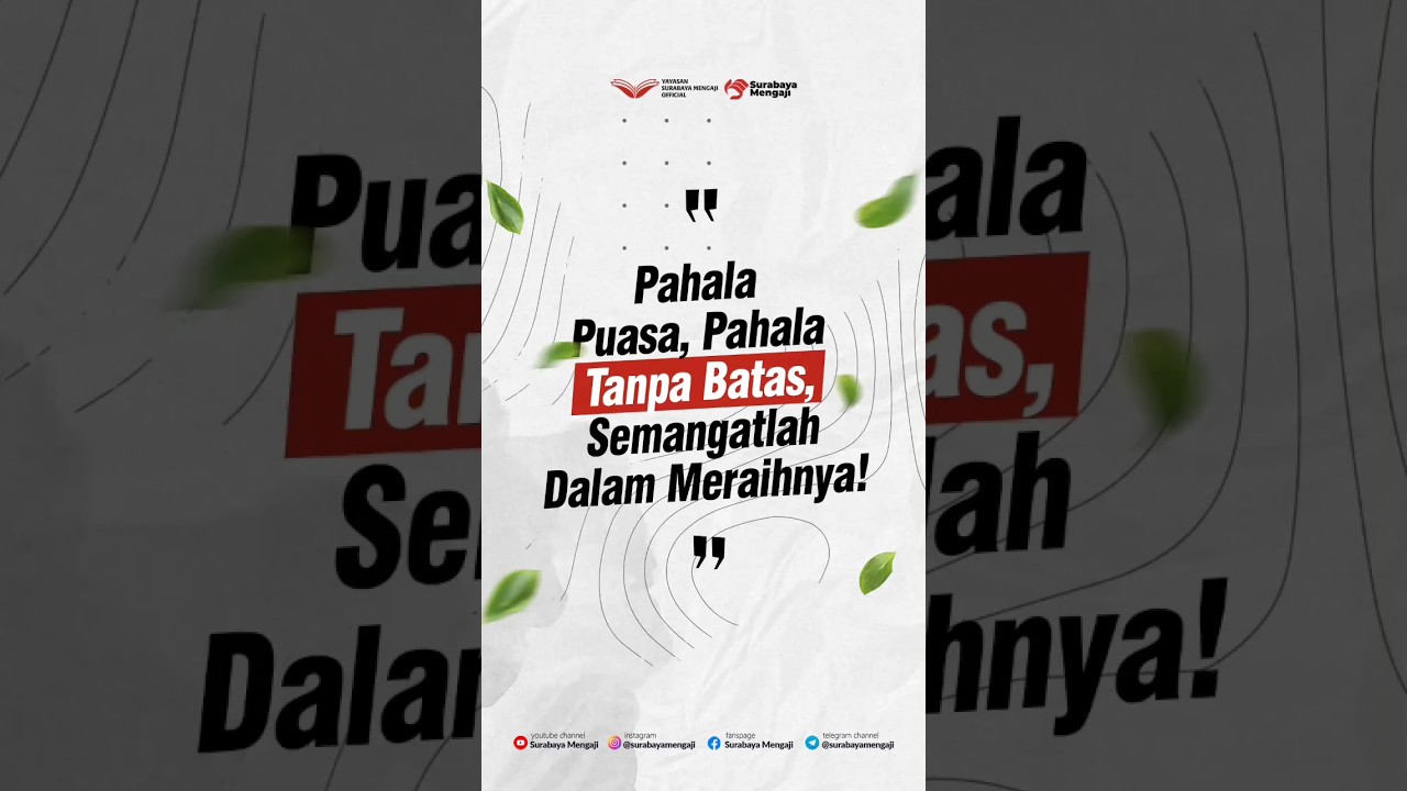 ⁣PAHALA PUASA, PAHALA TANPA BATAS, SEMANGATLAH DALAM MERAIHNYA!