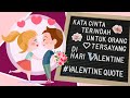 Kata Cinta Terindah untuk Orang Tersayang | Kutipan di Hari Valentine | VIX Tv Quotes of the Day