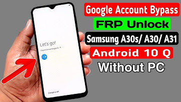 Samsung A30/A30s/A31 Google FRP Lock Bypass 2020 || ANDROID 10 Q (Without PC)