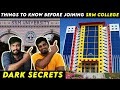 How to join srm college   truths about srm college  srm kattankulathur  srm ramapuram 