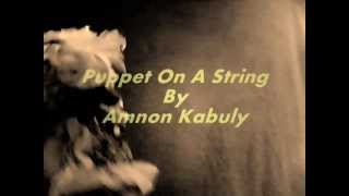 Puppet On A String - Amnon Kabuly (+Subtitles)