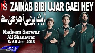 Nadeem Sarwar | Zainab Bibi Ujar Gayi Hai | 2014
