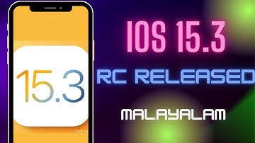 iOS 15.3 RC released | iOS 15.3 launch date | iOS 15.3 features | iOS 14 update | Malayalam