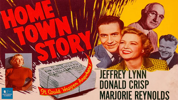 Home Town Story (1951) | Full Movie | English Subs | Jeffrey Lynn, Donald Crisp, Marjorie Reynolds