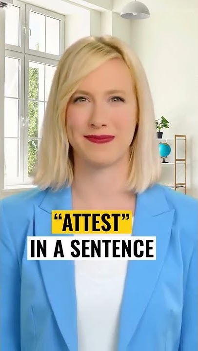 attest-meaning-and-sentence-examples-in-english-youtube