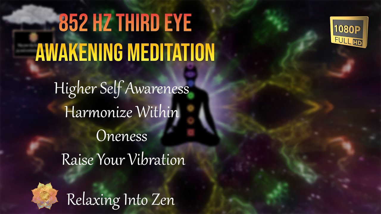 852 Hz Third Eye Awakening Meditation | Higher Self Awareness ...