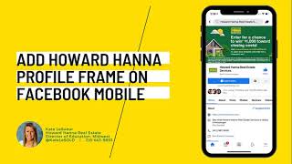 Add a Howard Hanna Profile Frame from Facebook Mobile screenshot 2