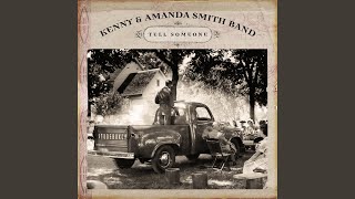 Video thumbnail of "Kenny And Amanda Smith Band - Someday Soon"