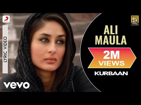 Ali Maula Lyric Video - Kurbaan|Kareena Kapoor,Saif Ali Khan|Marianne D'cruz Aiman