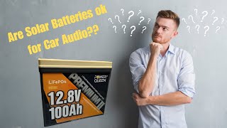 Can You Use Solar Batteries for Car Audio? Reviewing The Power Queen 100ah Lifep04